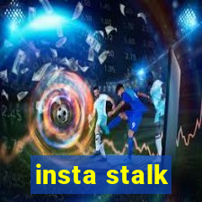 insta stalk