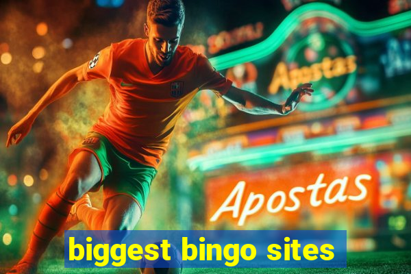 biggest bingo sites