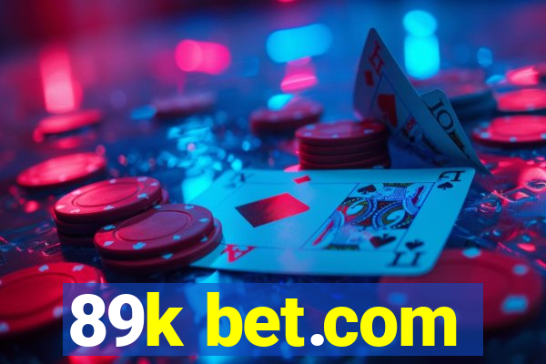 89k bet.com