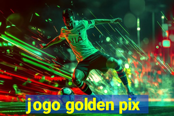 jogo golden pix