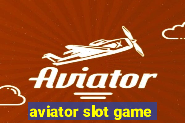 aviator slot game