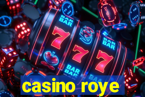 casino roye