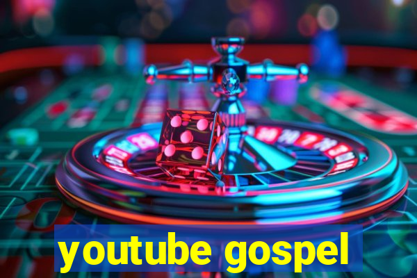 youtube gospel