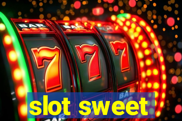 slot sweet