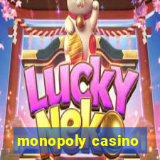 monopoly casino