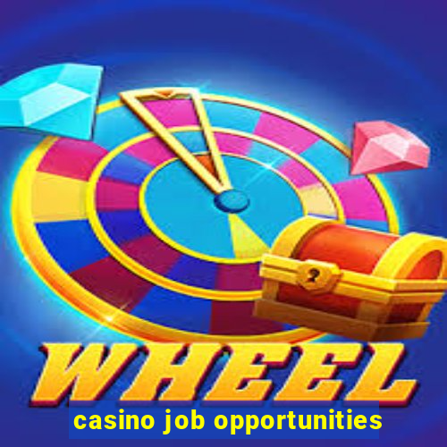 casino job opportunities