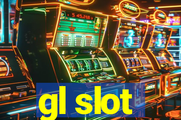 gl slot