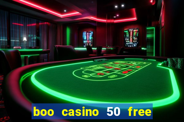 boo casino 50 free spins no deposit