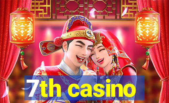 7th casino