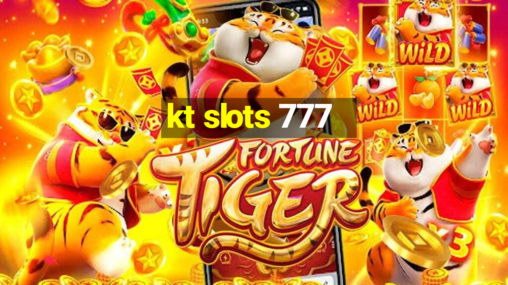 kt slots 777