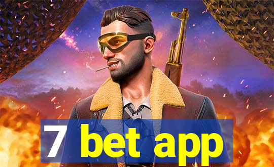 7 bet app