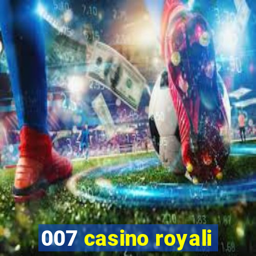 007 casino royali