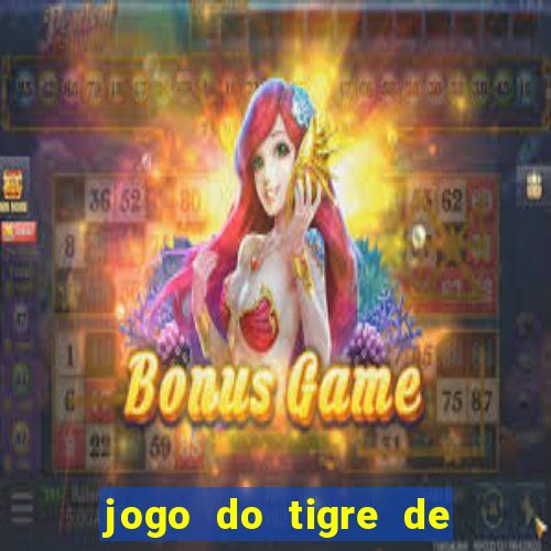 jogo do tigre de 3 reais