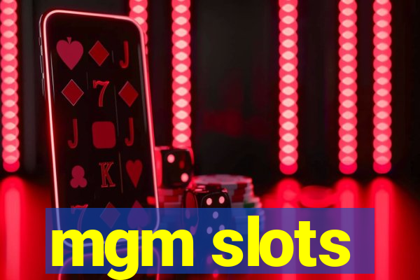 mgm slots