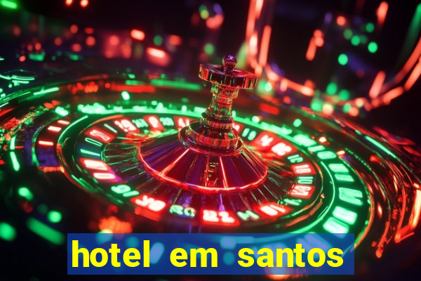 hotel em santos perto da vila belmiro