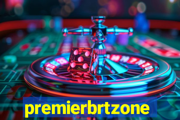 premierbrtzone