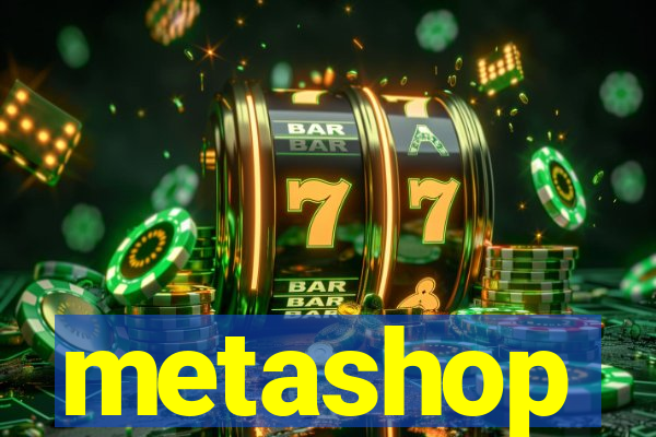 metashop