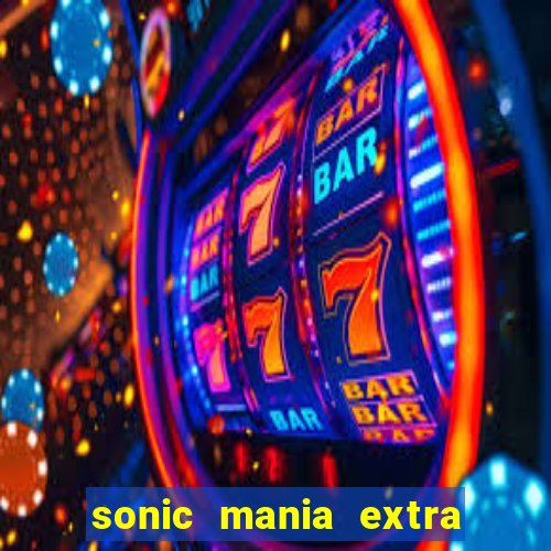 sonic mania extra slot amy android