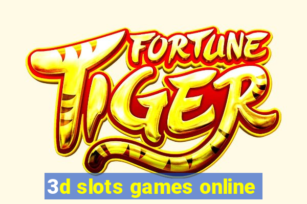 3d slots games online