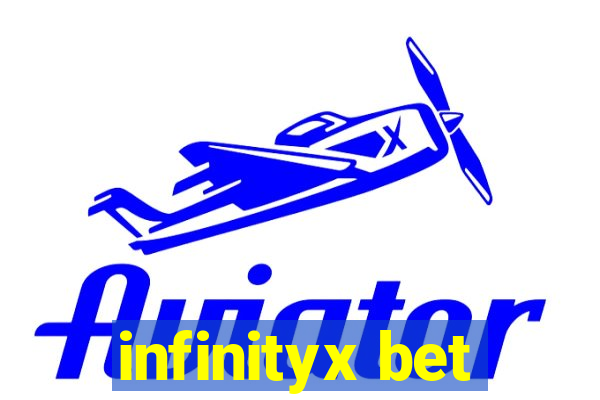 infinityx bet