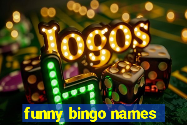 funny bingo names