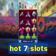 hot 7 slots