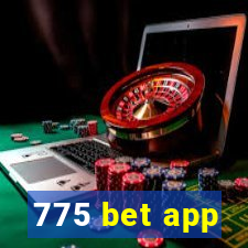 775 bet app