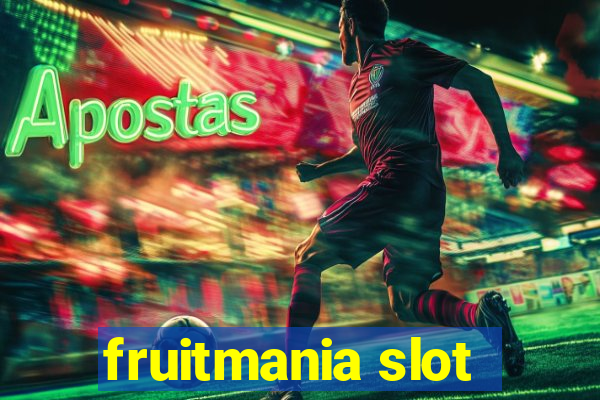 fruitmania slot