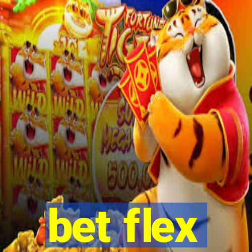 bet flex