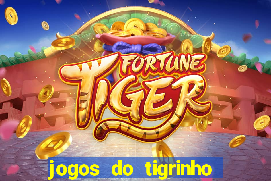 jogos do tigrinho com b?nus