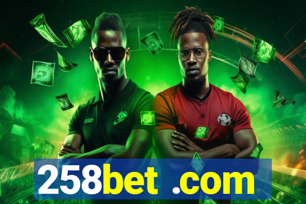 258bet .com