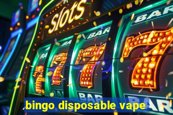 bingo disposable vape