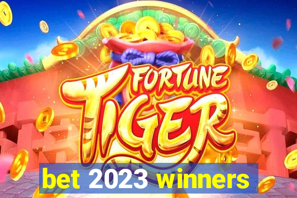 bet 2023 winners