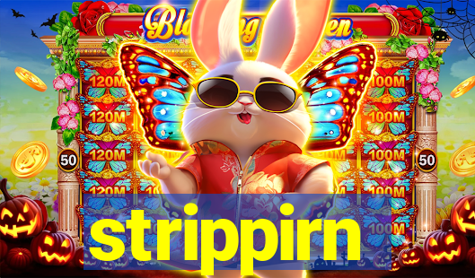 strippirn