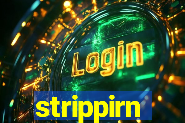 strippirn