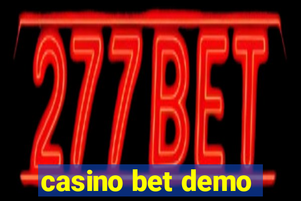 casino bet demo