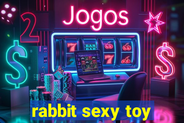 rabbit sexy toy