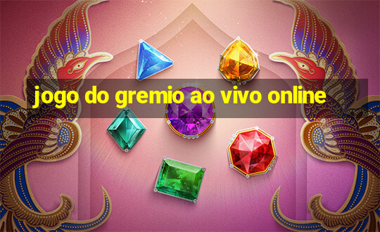 jogo do gremio ao vivo online