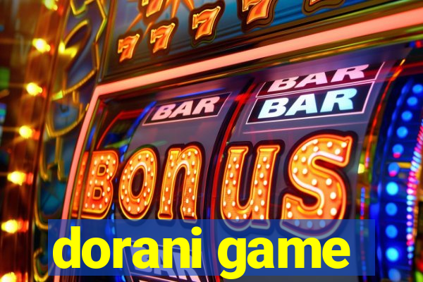 dorani game