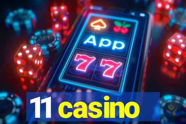 11 casino