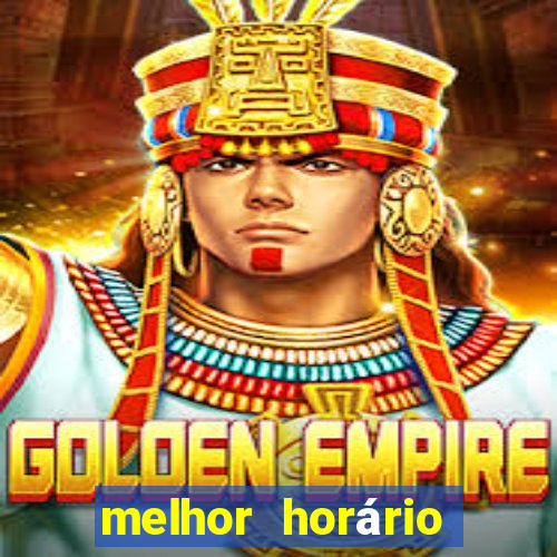 melhor horário para jogar fortune ox madrugada