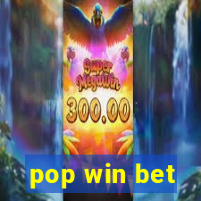 pop win bet