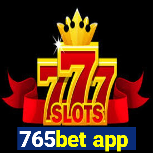 765bet app