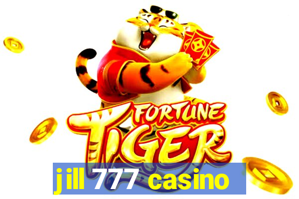 jill 777 casino