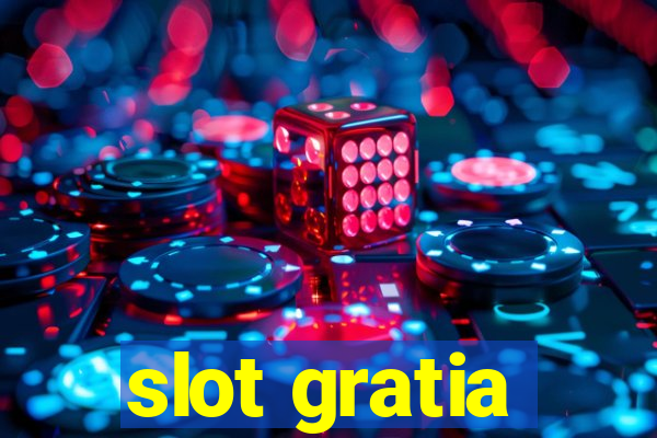 slot gratia