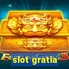 slot gratia