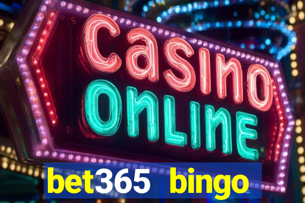 bet365 bingo welcome bonus