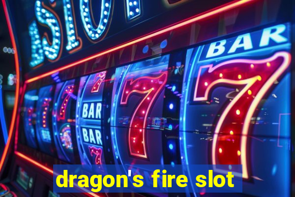 dragon's fire slot