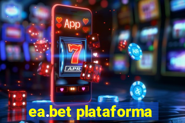 ea.bet plataforma