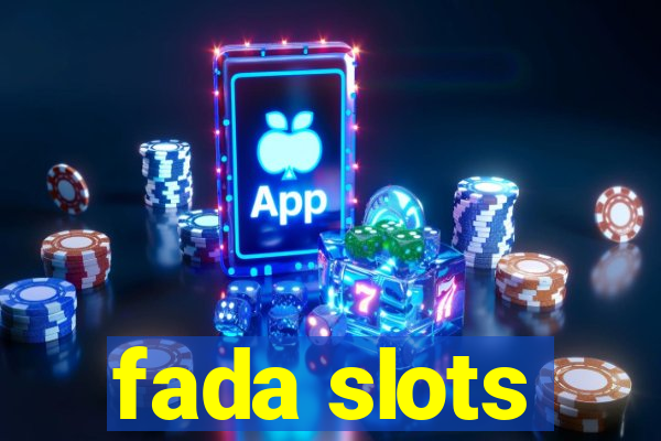 fada slots